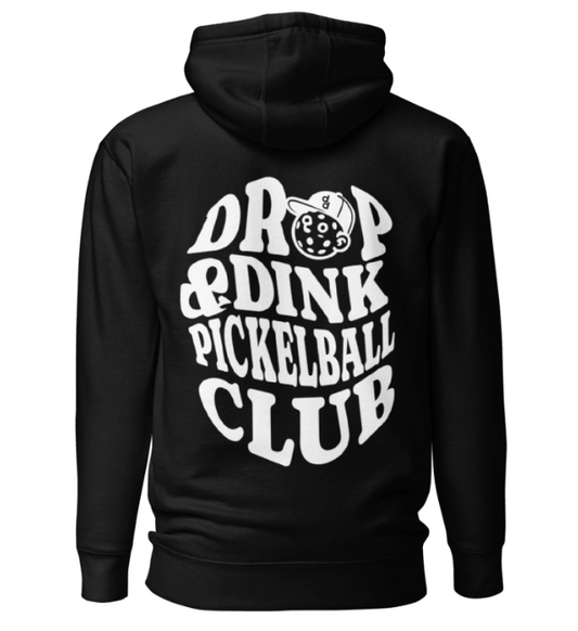 drop and dink pickleball club hoodie